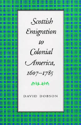 【预售】Scottish Emigration to Colonial America, 1607-1785