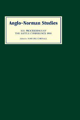 【预售】Anglo-Norman Studies XIII: Proceedings of the Battle