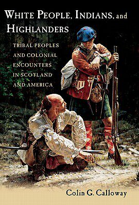 【预售】White People, Indians, and Highlanders: Tribal