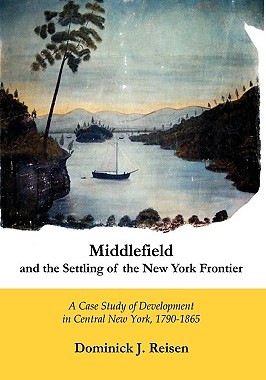 【预售】Middlefield and the Settling of the New York