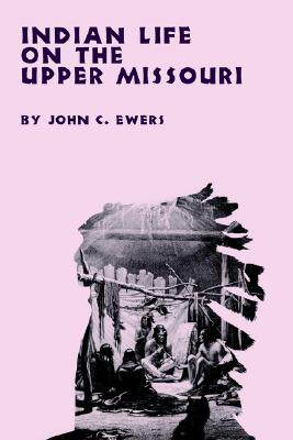 【预售】Indian Life on the Upper Missouri