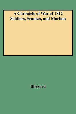 【预售】A Chronicle of War of 1812 Soldiers, Seamen, and