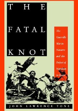 【预售】The Fatal Knot: The Guerrilla War in Navarre and the