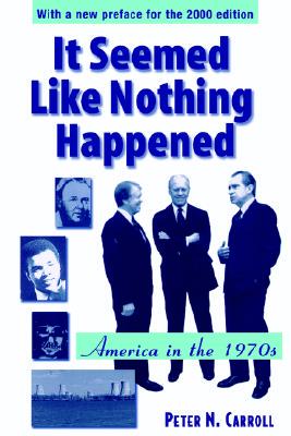 【预售】It Seemed Like Nothing Happened: America in the