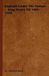 【预售】England Under the Tudors - King Henry VII 1485-1509