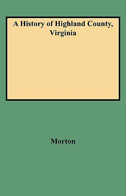 【预售】A History of Highland County, Virginia