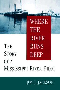 【预售】Where the River Runs Deep: The Story of a