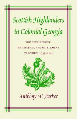 【预售】Scottish Highlanders in Colonial Georgia