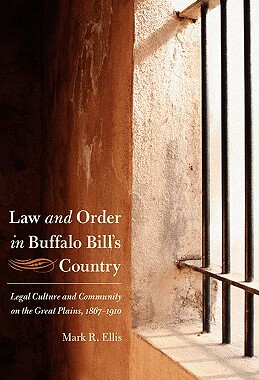 【预售】Law and Order in Buffalo Bill's Country: Legal