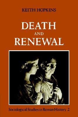 【预售】Death and Renewal: Volume 2: Sociological Studies in