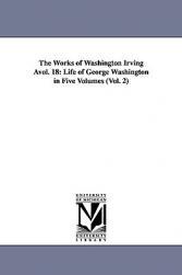 【预售】The Works of Washington Irving Vol. 18: Life of