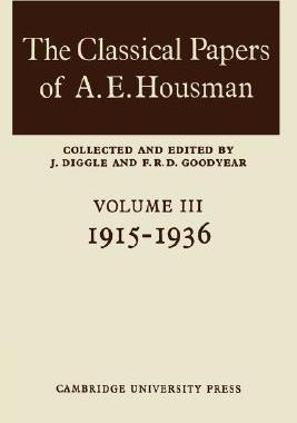 【预售】The Classical Papers of A. E. Housman: Volume 3,