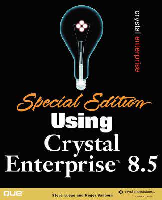 【预售】Special Edition Using Crystal Enterprise 8.5
