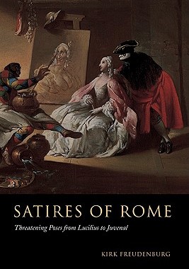 【预售】Satires of Rome: Threatening Poses from Lucilius to