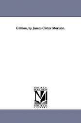 【预售】Gibbon, by James Cotter Morison.