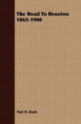 【预售】The Road to Reunion 1865-1900