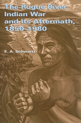 【预售】The Rogue River Indian War and Its Aftermath,