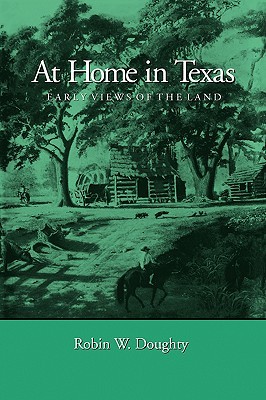 【预售】At Home in Texas: Early Views of the Land
