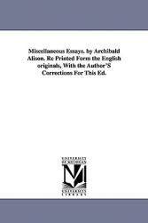 【预售】Miscellaneous Essays. by Archibald Alison. Re