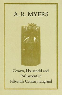 【预售】Crown, Household, and Parliament in Fifteenth