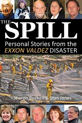 【预售】The Spill: Personal Stories from the EXXON Valdez,书籍/杂志/报纸,原版其它,淘宝优惠券,粉丝福利购,淘宝优惠卷