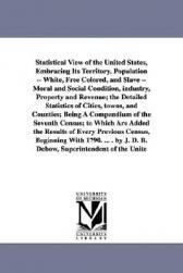【预售】Statistical View of the United States, Embracing Its