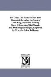 【预售】Hot Corn: Life Scenes in New York Illustrated.