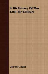 【预售】A Dictionary of the Coal Tar Colours