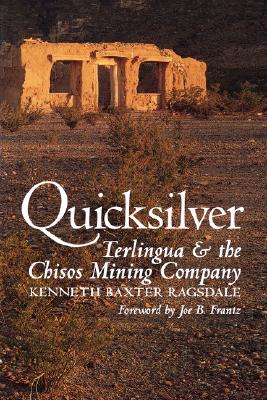 【预售】Quicksilver: Terlingua and the Chisos Mining