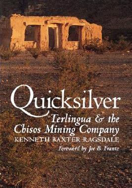 【预售】Quicksilver: Terlingua and the Chisos Mining
