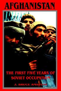 【预售】Afghanistan: The First Five Years of Soviet
