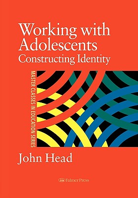 【预售】Working with Adolescents: Constructing Identity
