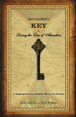 【预售】Jack Canfields Key to Living the Law of Attraction:
