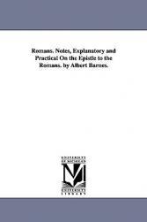 【预售】Romans. Notes, Explanatory and Practical on the