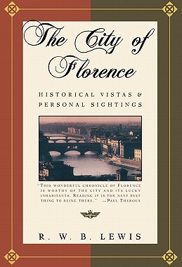 【预售】The City of Florence: Historical Vistas and Personal