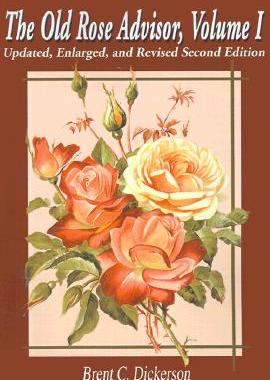 【预售】The Old Rose Advisor: Volume 1