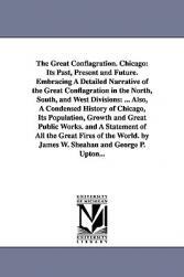 【预售】The Great Conflagration. Chicago: Its Past, Present