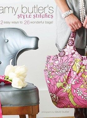 【预售】Amy Butler's Style Stitches: 12 Easy Ways to 26