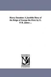 【预售】Henry Smeaton: A Jacobite Story of the Reign of