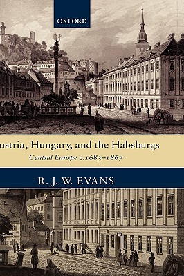 【预售】Austria, Hungary, and the Habsburgs: Essays on
