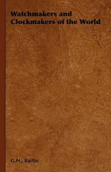 【预售】Watchmakers and Clockmakers of the World