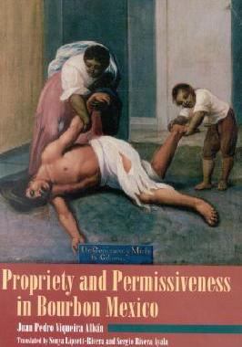 【预售】Propriety and Permissiveness in Bourbon Mexico