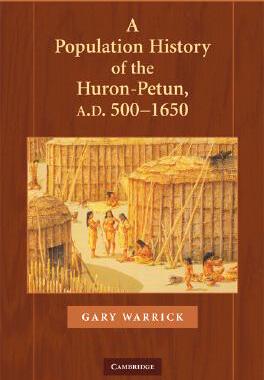 【预售】A Population History of the Huron-Petun, A.D.