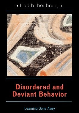 【预售】Disordered and Deviant Behavior: Learning Gone Awry