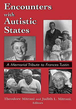【预售】Encounters with Autistic States: A Memorial Tribute