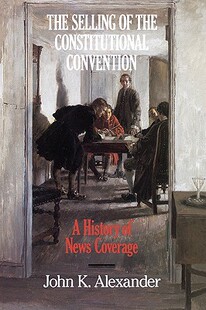 Selling The Constitutional Convention the 预售