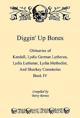 【预售】Diggin' Up Bones, Book IV: Obituaries of Kendall