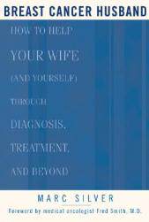 【预售】Breast Cancer Husband: How to Help Your Wife (and