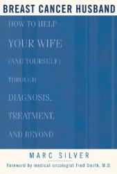 【预售】Breast Cancer Husband: How to Help Your Wife (and