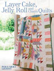 【预售】Layer Cake, Jelly Roll and Charm Quilts